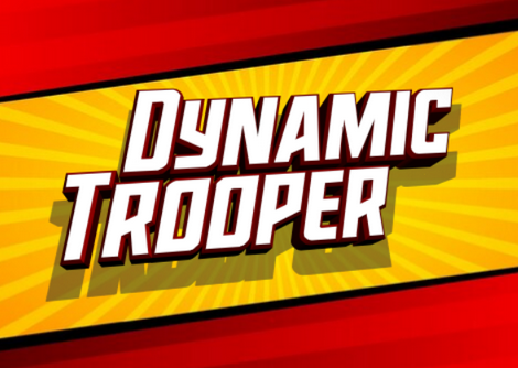 Dynamic Trooper