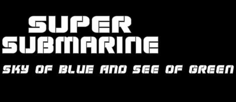 Super Submarine